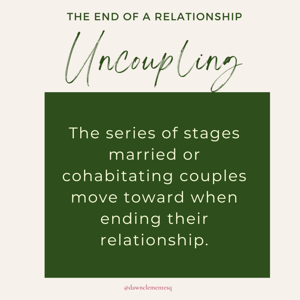Uncoupling: The End of a Relationship