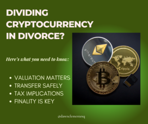 Dividing Cryptocurrency in Divorce