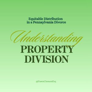Pennsylvania divorce property distribution mediation guide